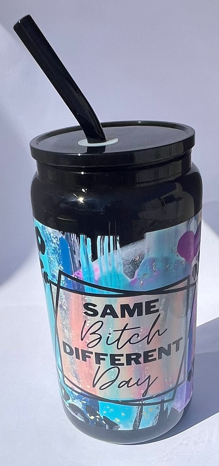 Same B Different Day 16oz glass tumbler
