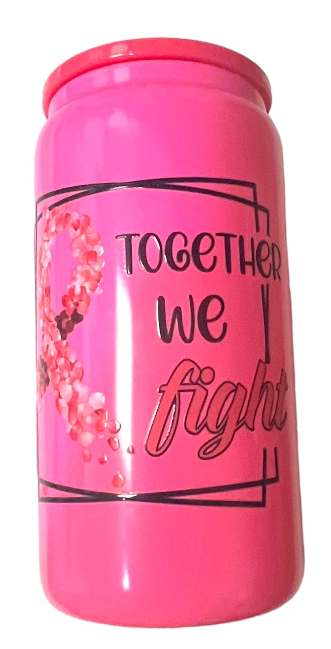 Together we fight ๐ Pink Ribbon tumbler