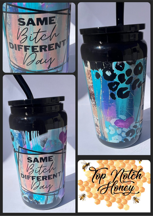 Same B Different Day 16oz glass tumbler