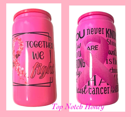 Together we fight 🎀 Pink Ribbon tumbler